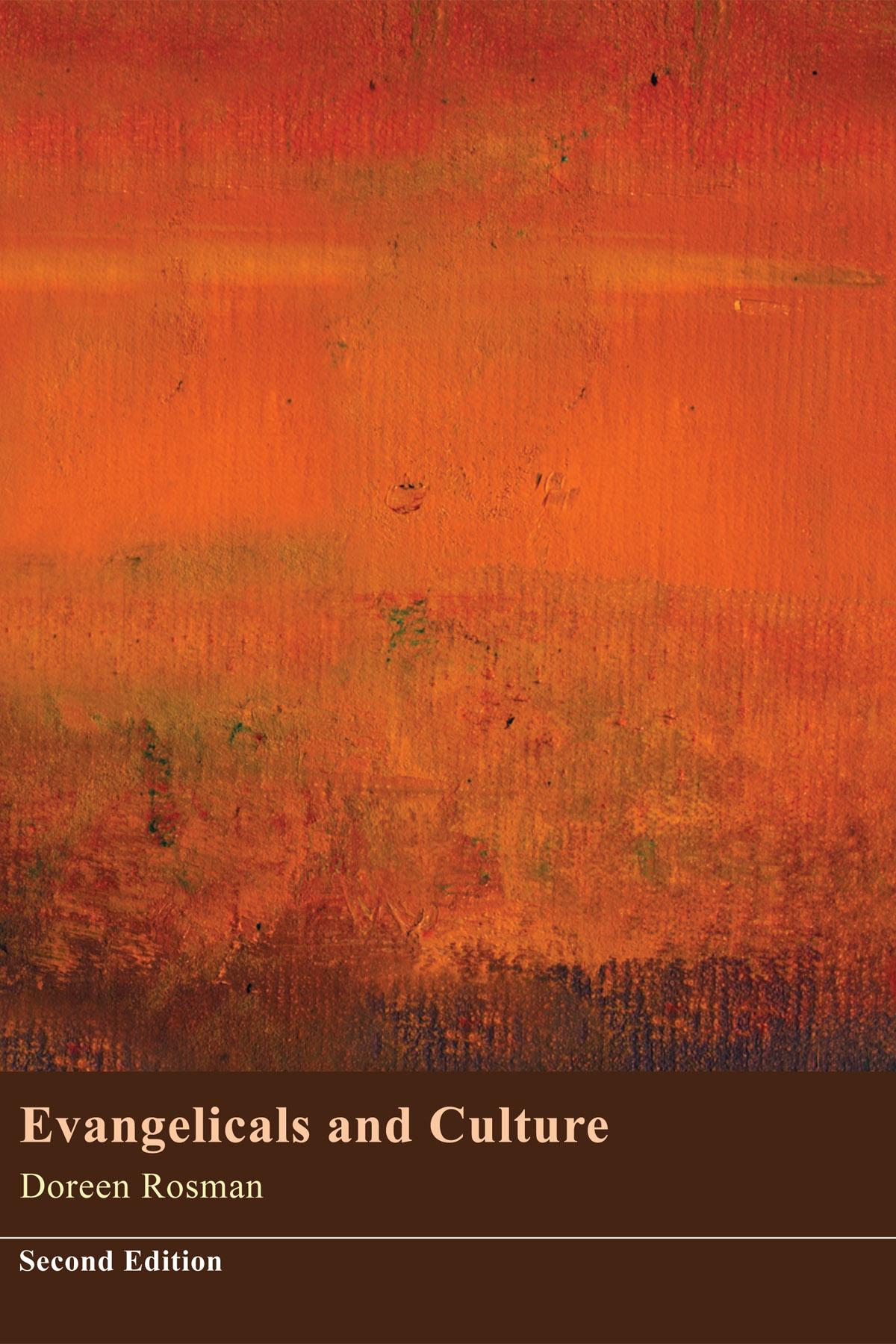 Evangelicals and Culture