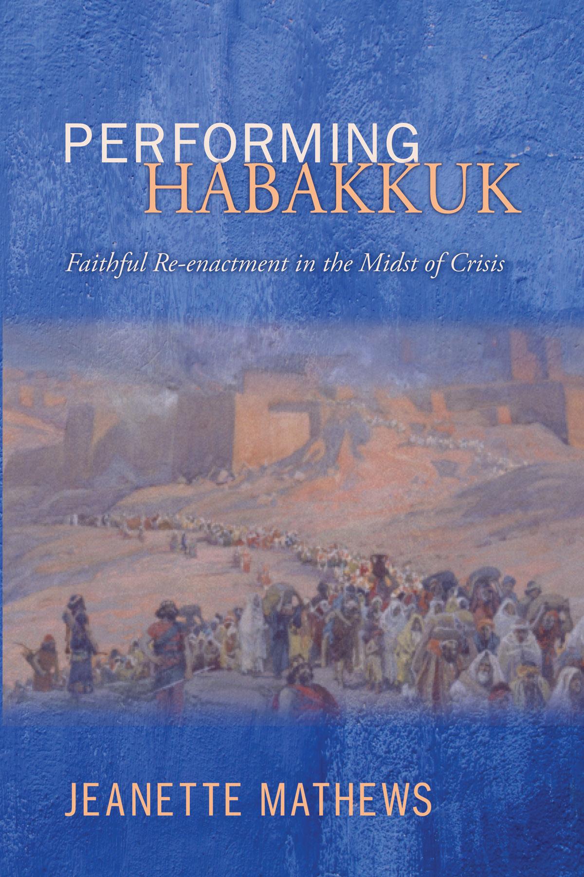 Performing Habakkuk
