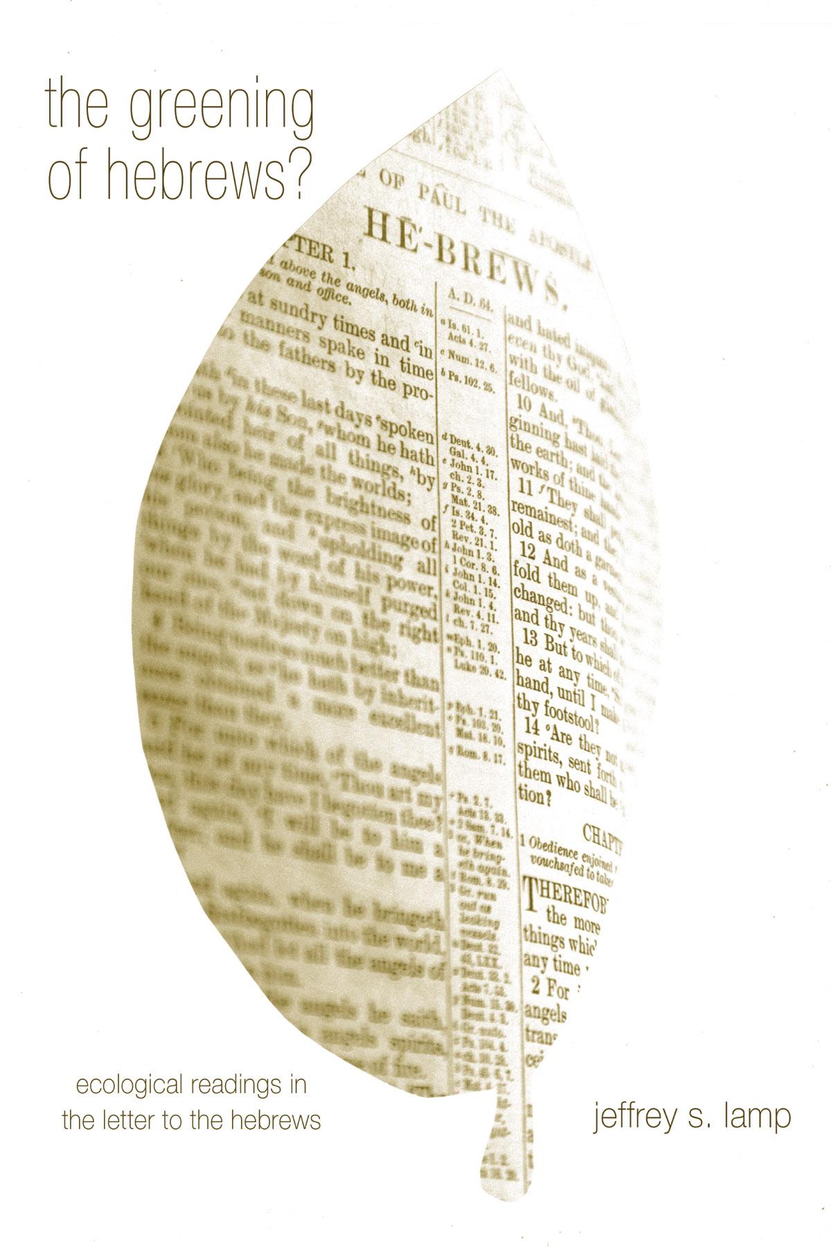The Greening of Hebrews?
