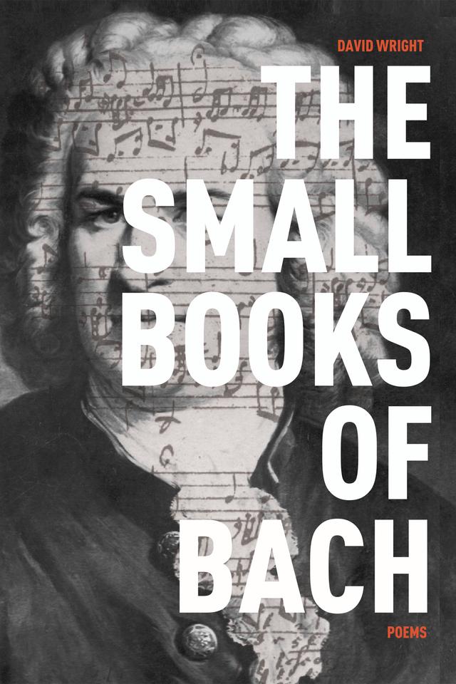 The Small Books of Bach by David C. Wright