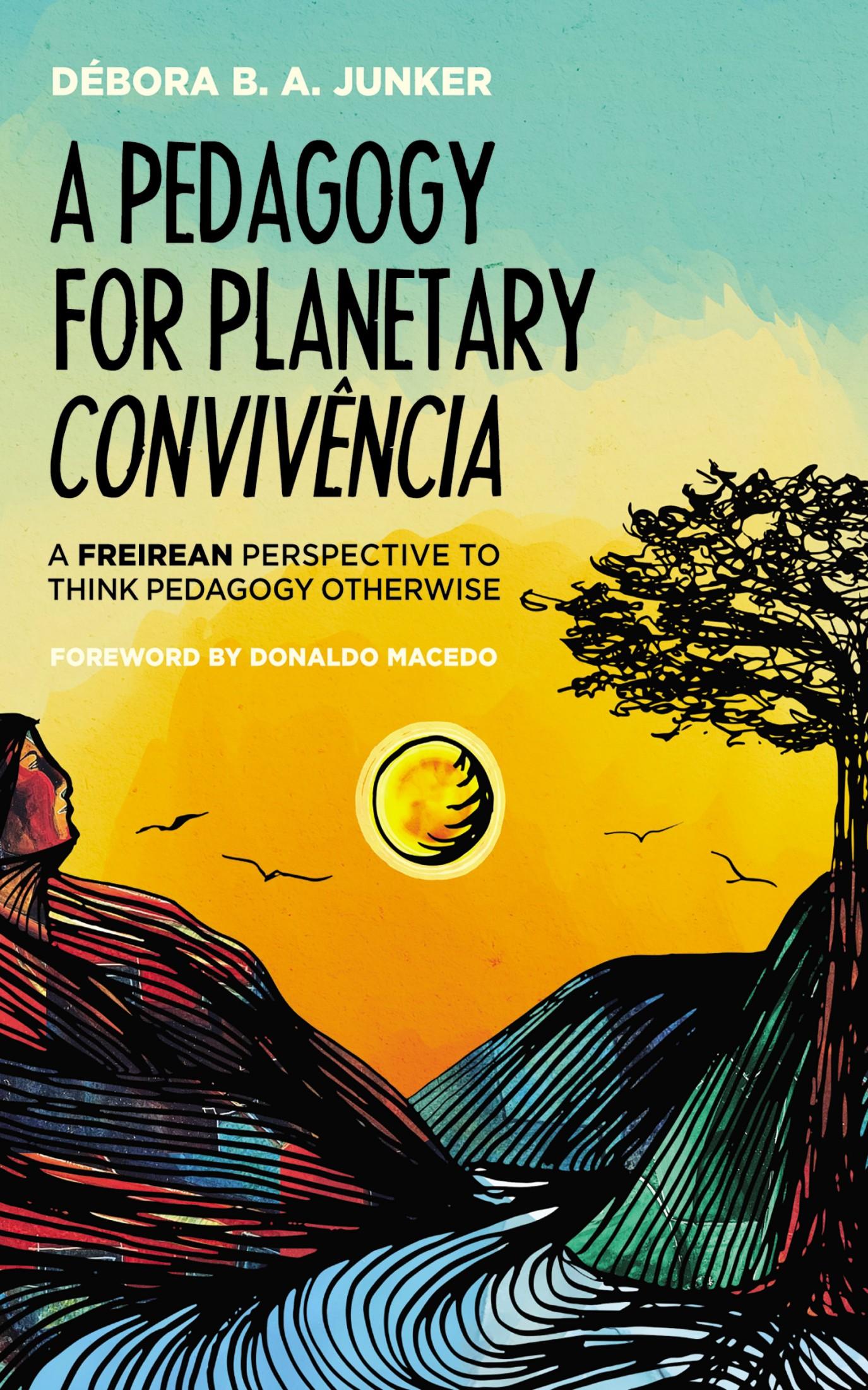 A Pedagogy for Planetary Convivência