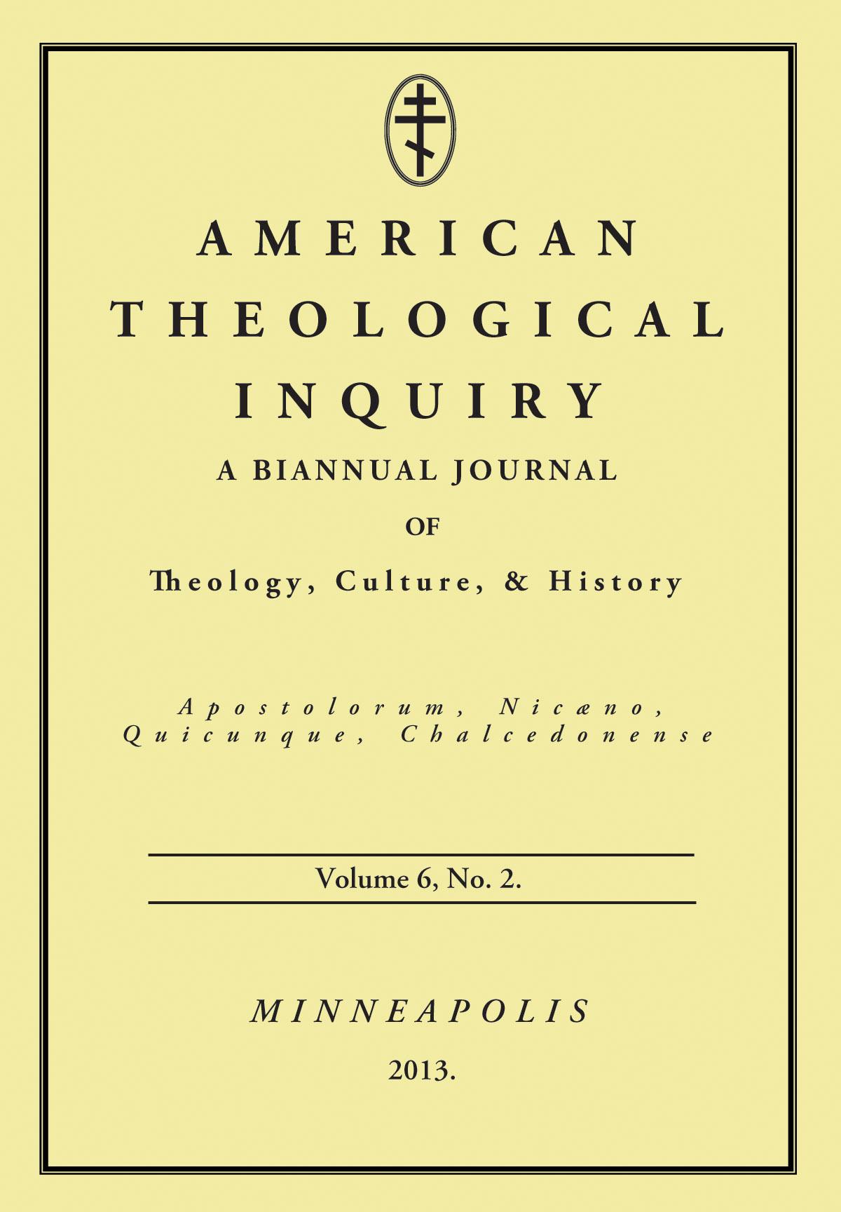 American Theological Inquiry, Volume Six, Issue Two