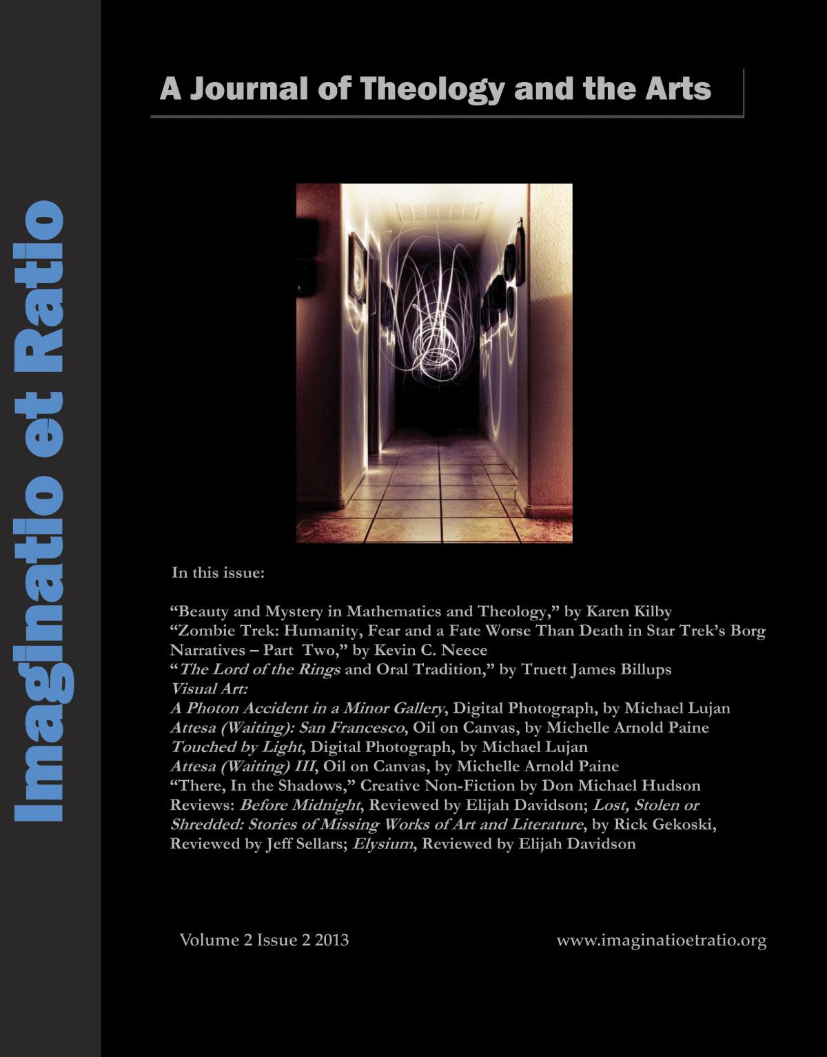 Imaginatio et Ratio: A Journal of Theology and the Arts, Volume 2, Issue 2, 2013
