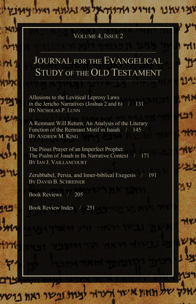 Journal for the Evangelical Study of the Old Testament, 4.2 by Stephen J. Andrews