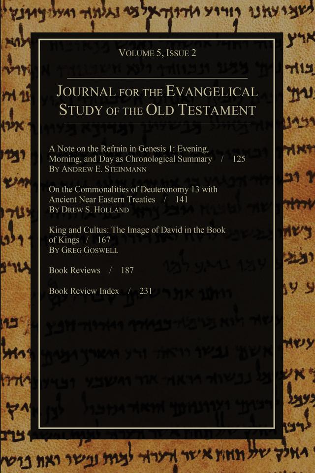 Journal for the Evangelical Study of the Old Testament, 5.2 by Stephen J. Andrews