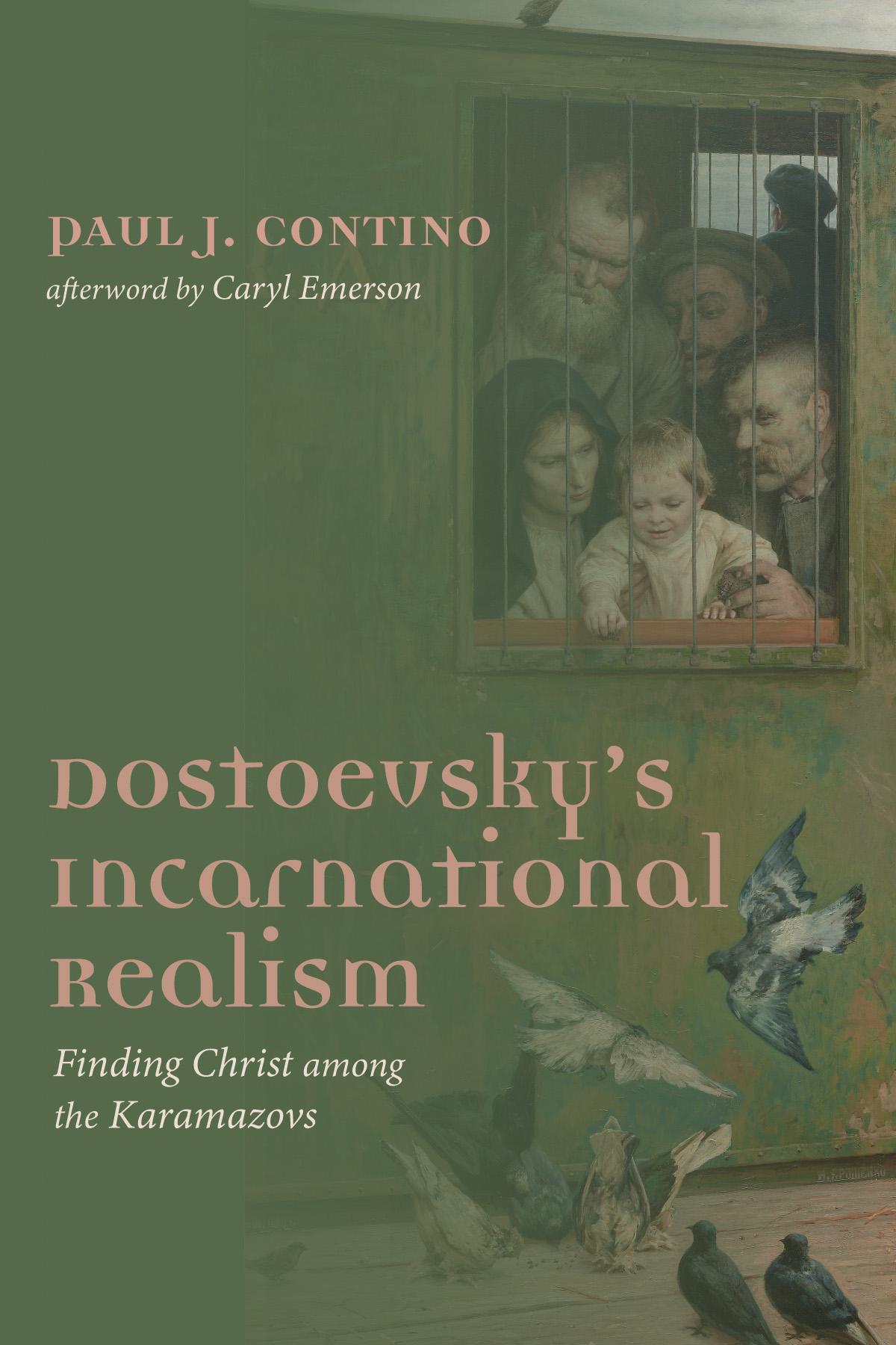 Dostoevsky's Incarnational Realism