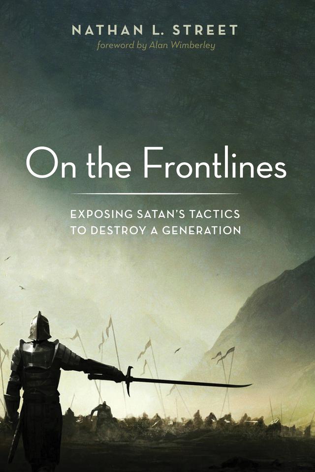 On the Frontlines by Alan Wimberley, Nathan L. Street