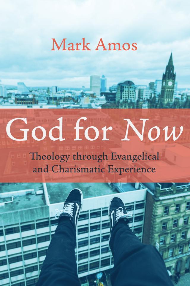 God for Now by Mark Amos