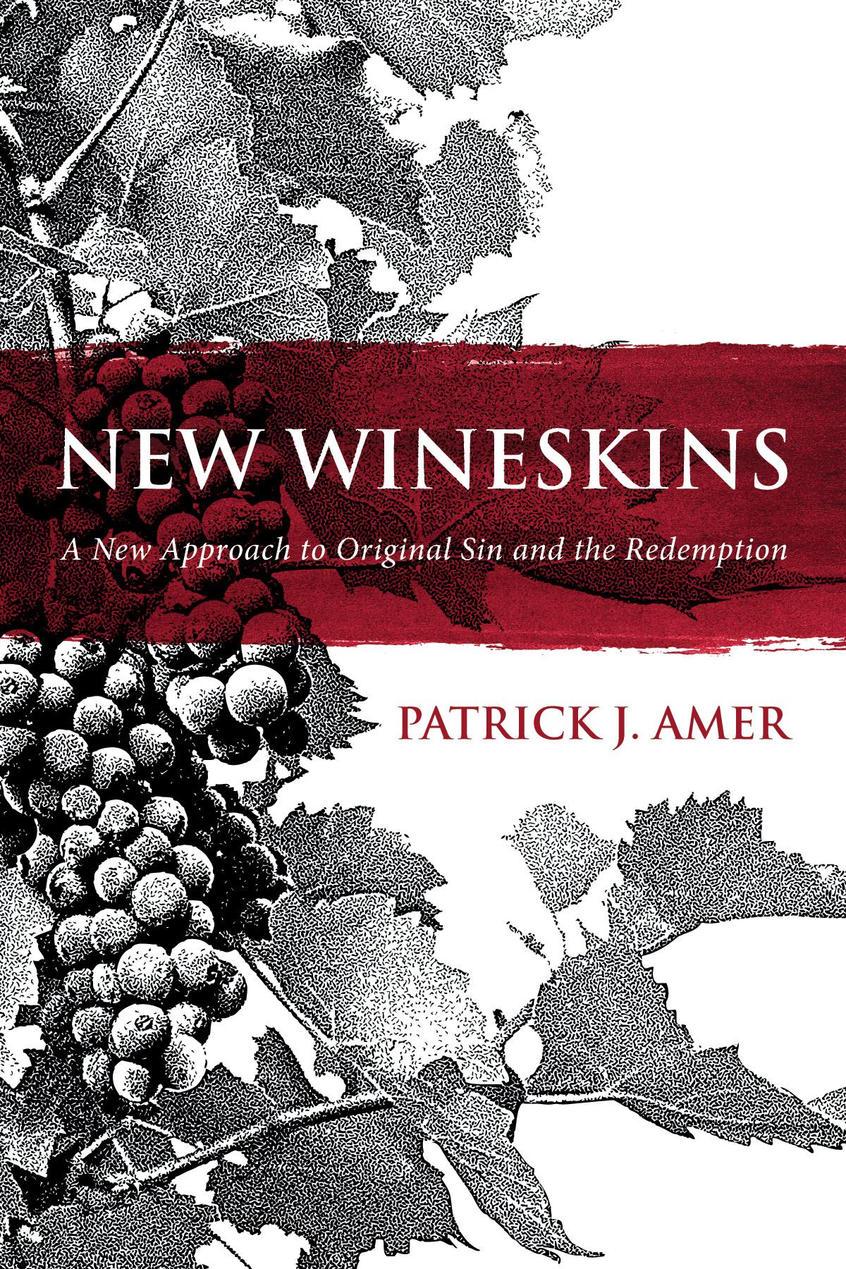 New Wineskins
