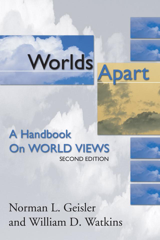 Worlds Apart by Norman L. Geisler, William D. Watkins
