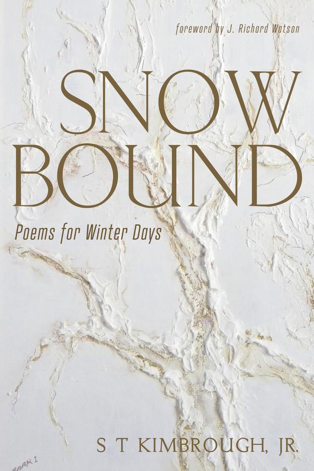 Snowbound by J. Richard Watson, S T Kimbrough Jr.