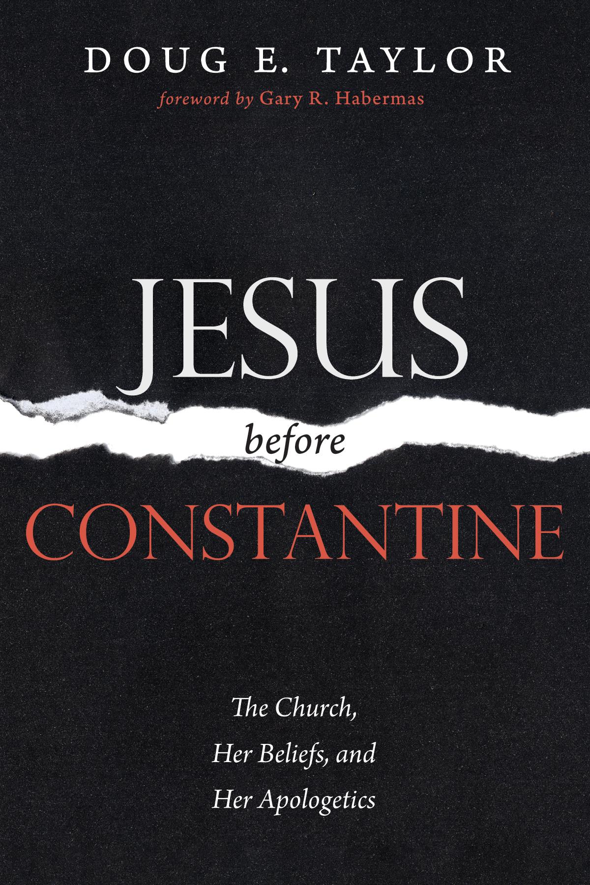 Jesus Before Constantine
