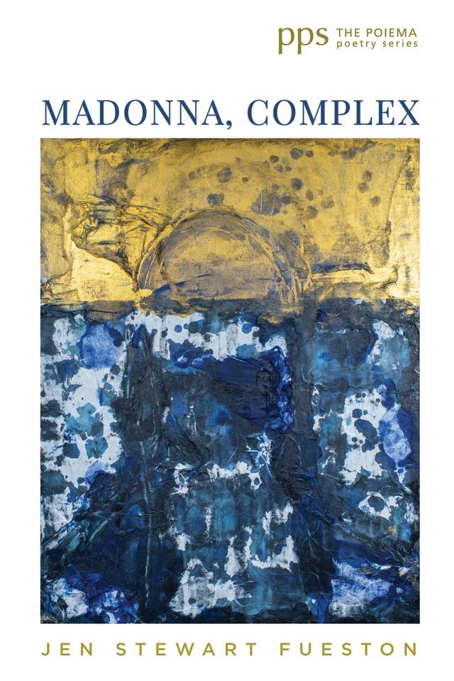 Madonna, Complex by Jen Stewart Fueston