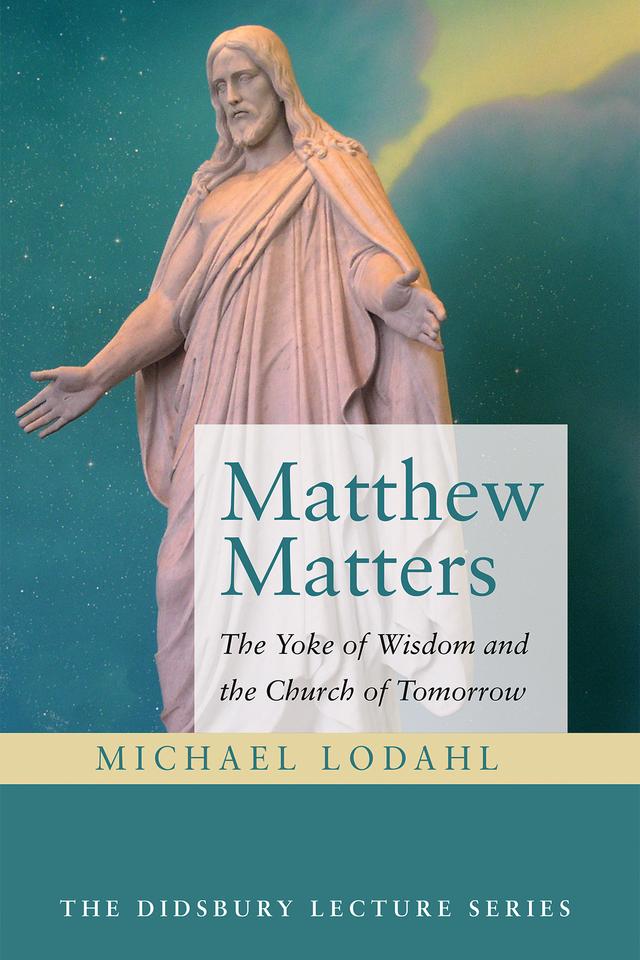 Matthew Matters by Michael Lodahl