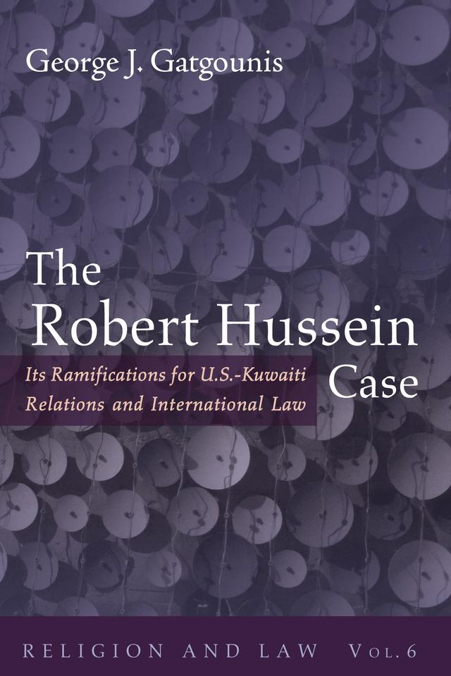 The Robert Hussein Case by George J. Gatgounis