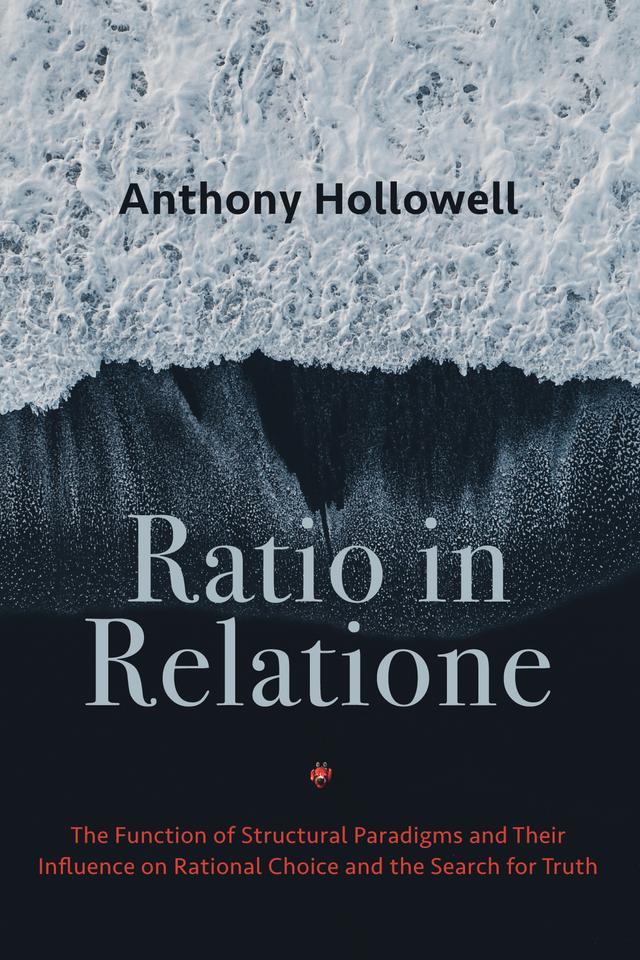 Ratio in Relatione by Anthony Hollowell