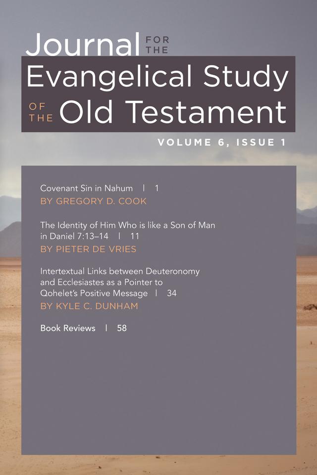 Journal for the Evangelical Study of the Old Testament, 6.1 by Russell Meek