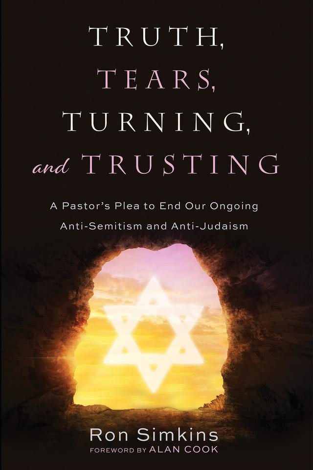 Truth, Tears, Turning, and Trusting by Alan Cook, Ron Simkins