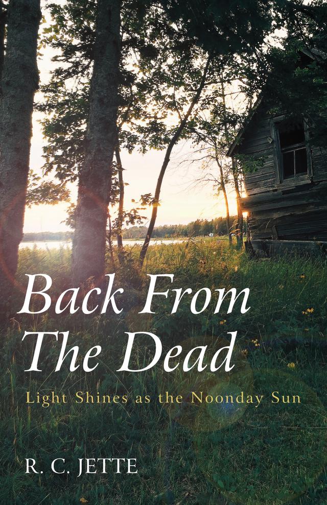Back From The Dead by R. C. Jette