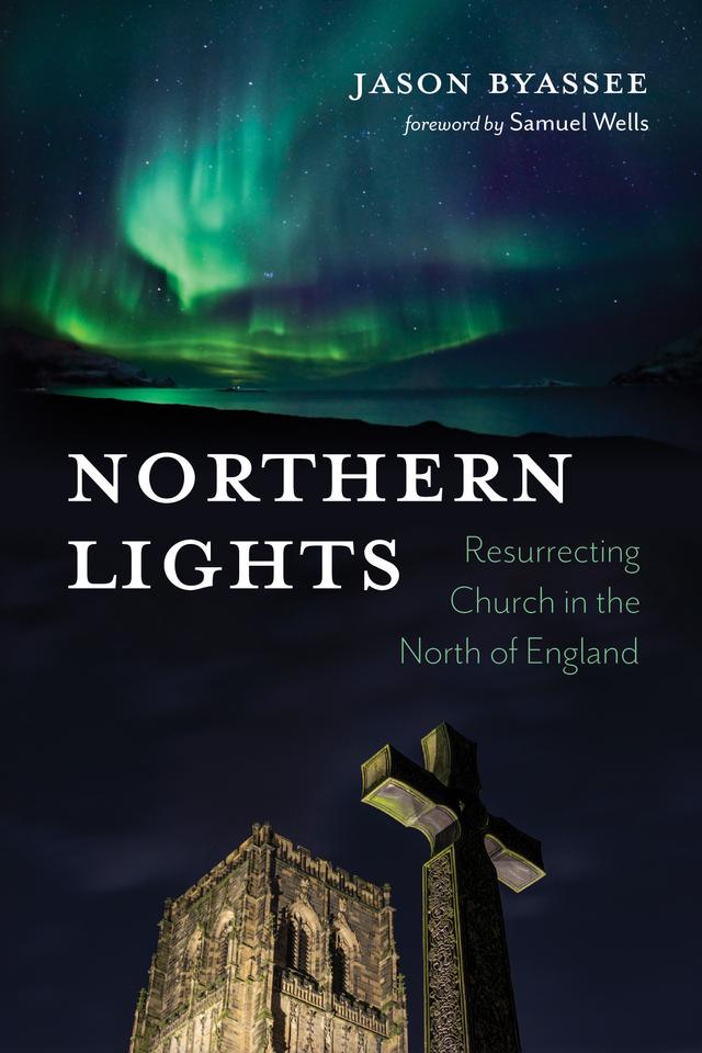Northern Lights by Jason Byassee, Samuel Wells