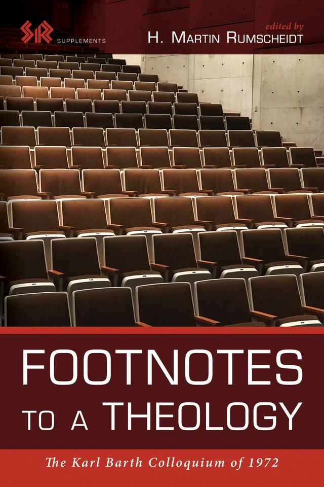Footnotes to a Theology by H. Martin Rumscheidt