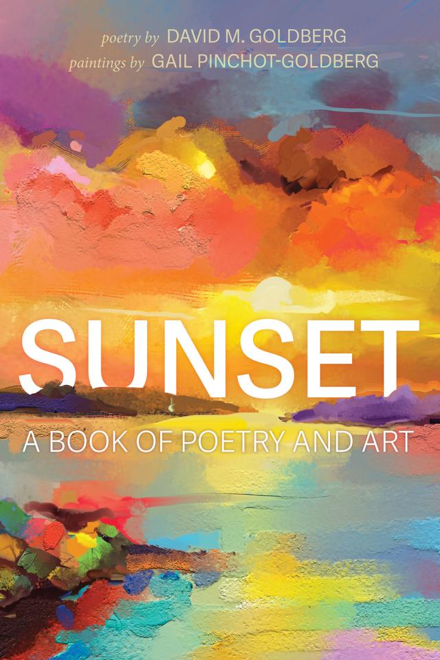 Sunset by David M. Goldberg, Gail Pinchot-Goldberg