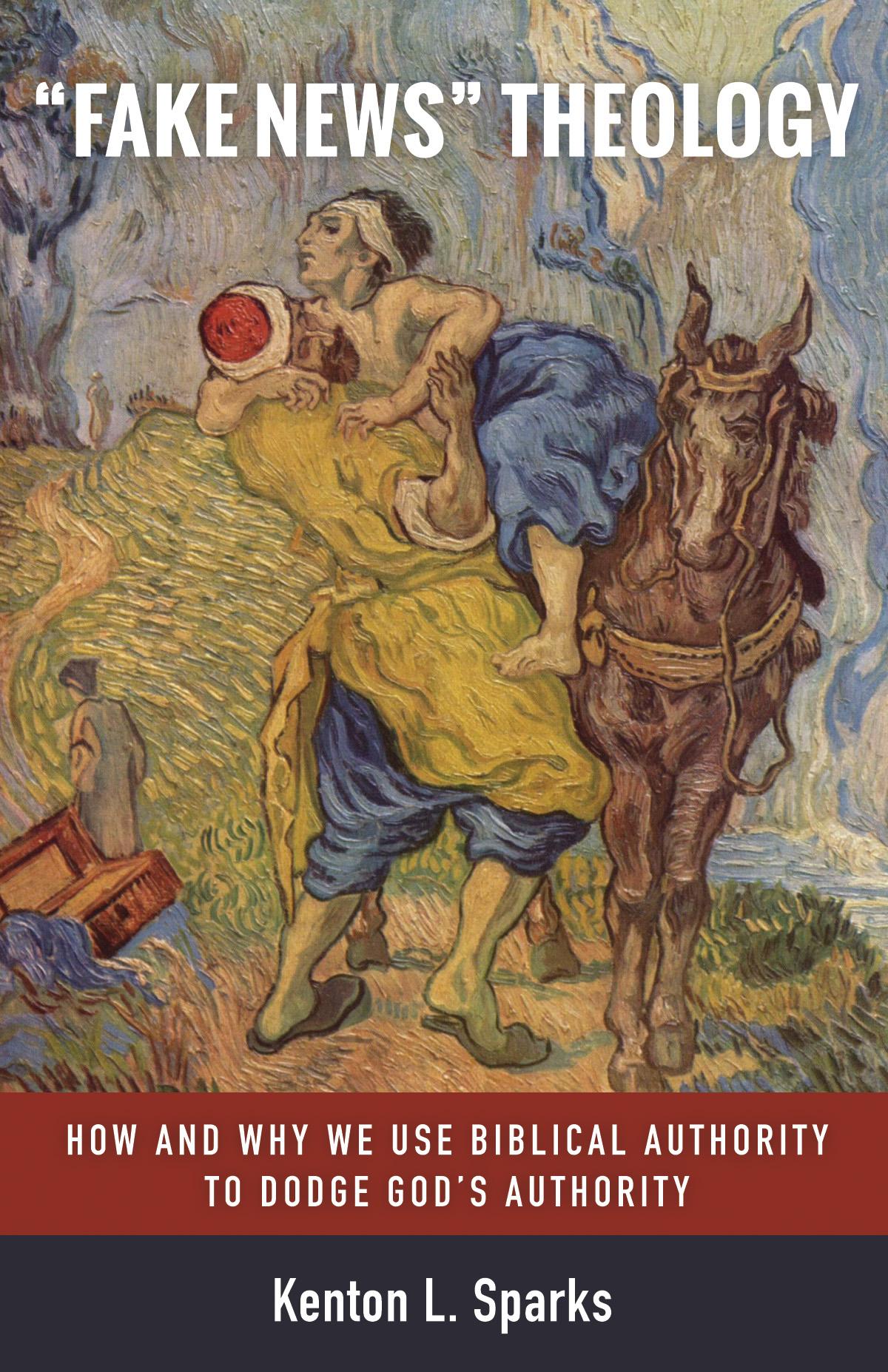 “Fake News” Theology