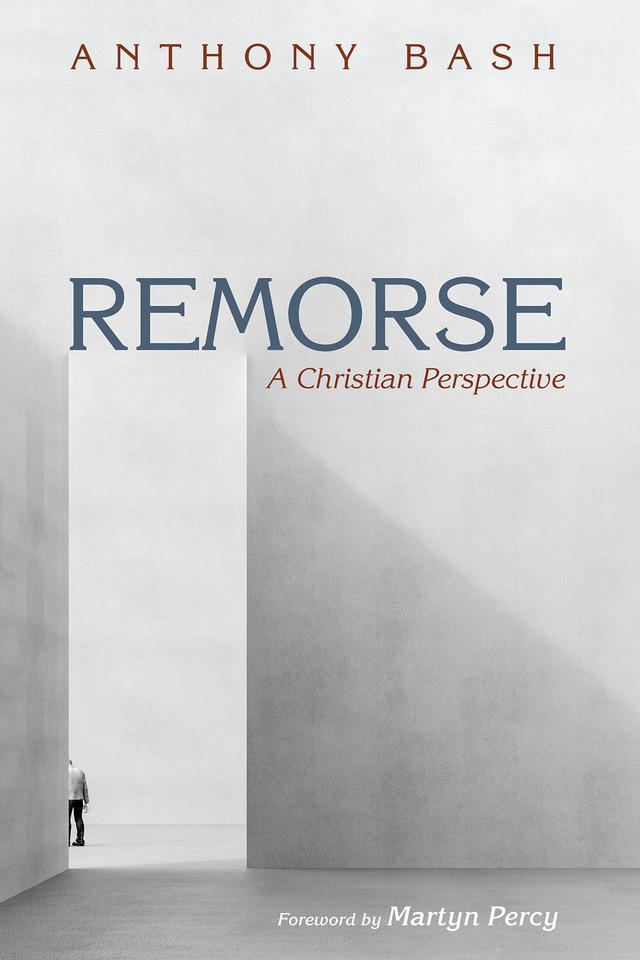 Remorse by Anthony Bash, Martyn Percy