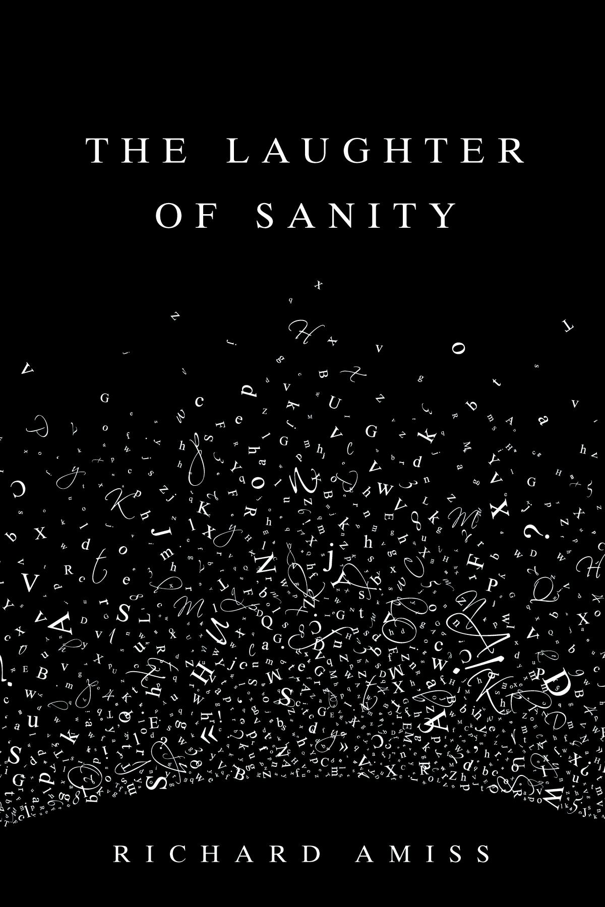 The Laughter of Sanity