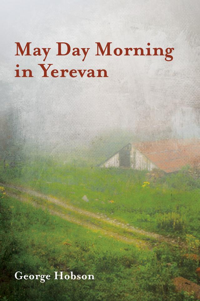 May Day Morning in Yerevan by George Hobson
