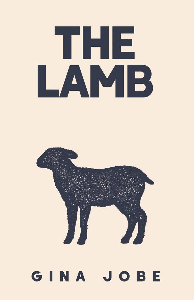 The Lamb by Gina Jobe