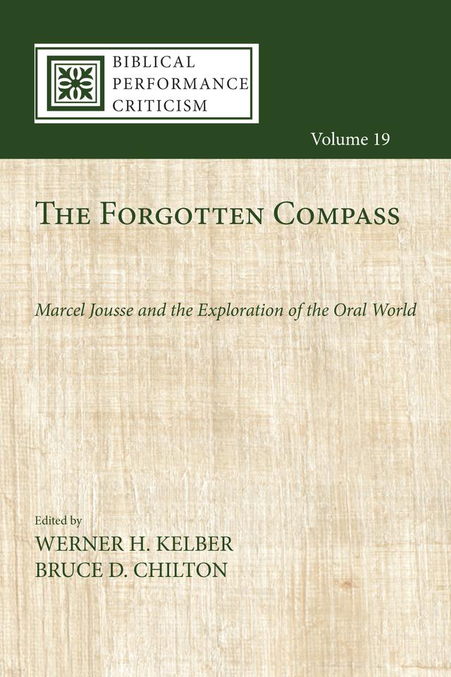 The Forgotten Compass by Bruce D. Chilton, Werner H. Kelber