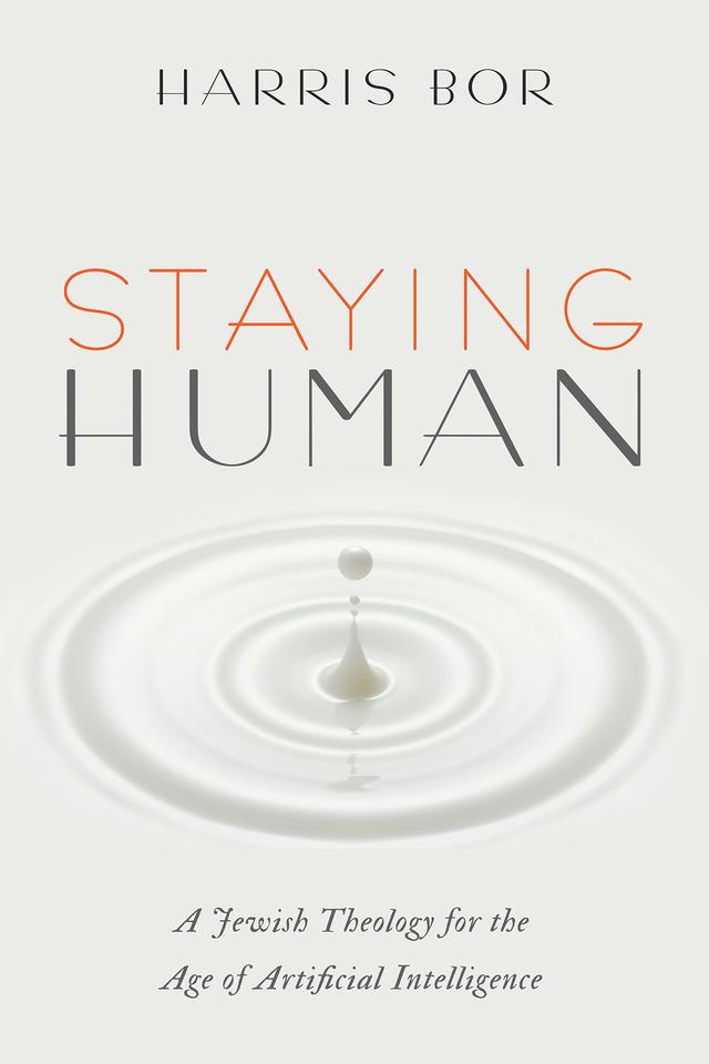 Staying Human by Harris Bor