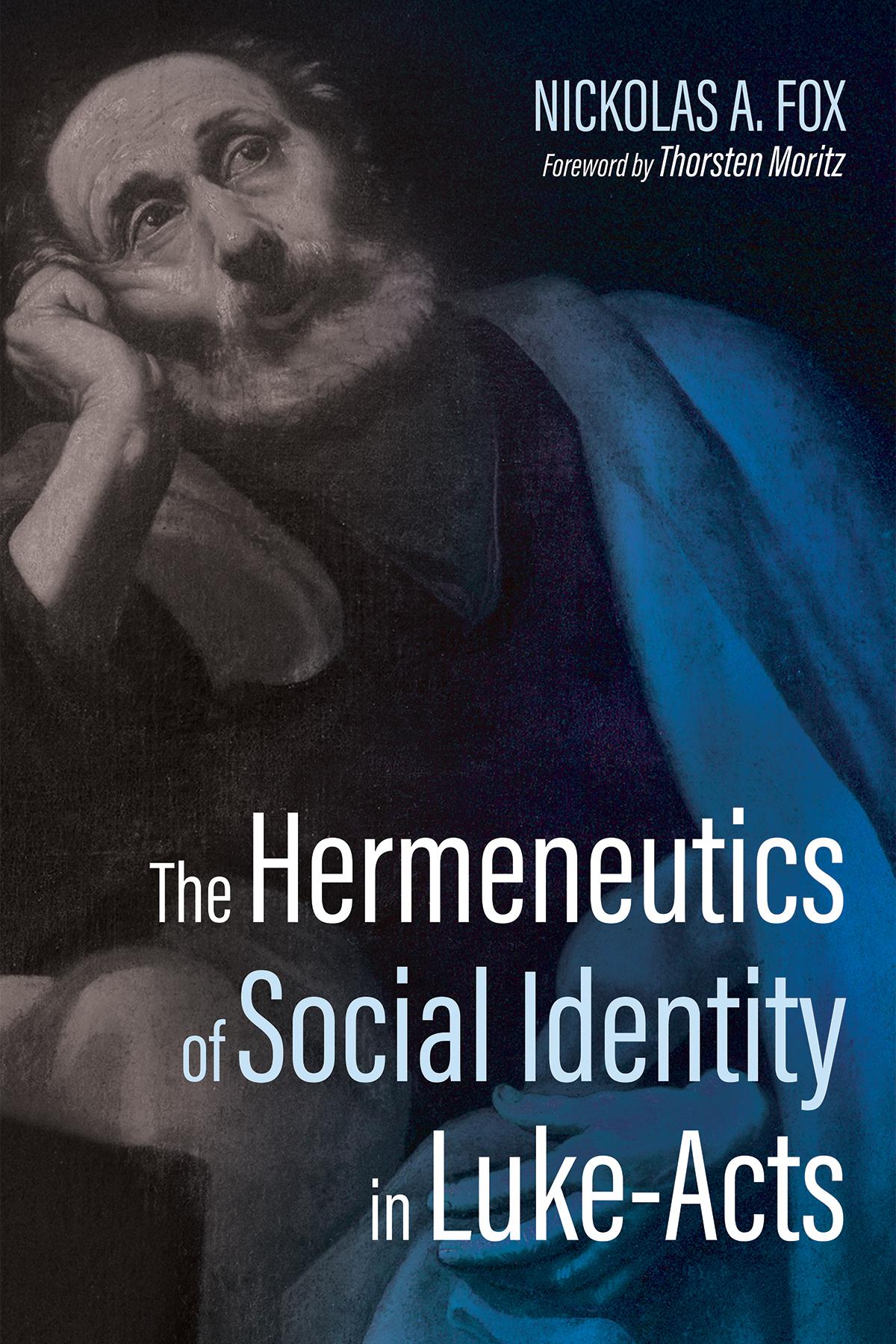 The Hermeneutics of Social Identity in Luke-Acts