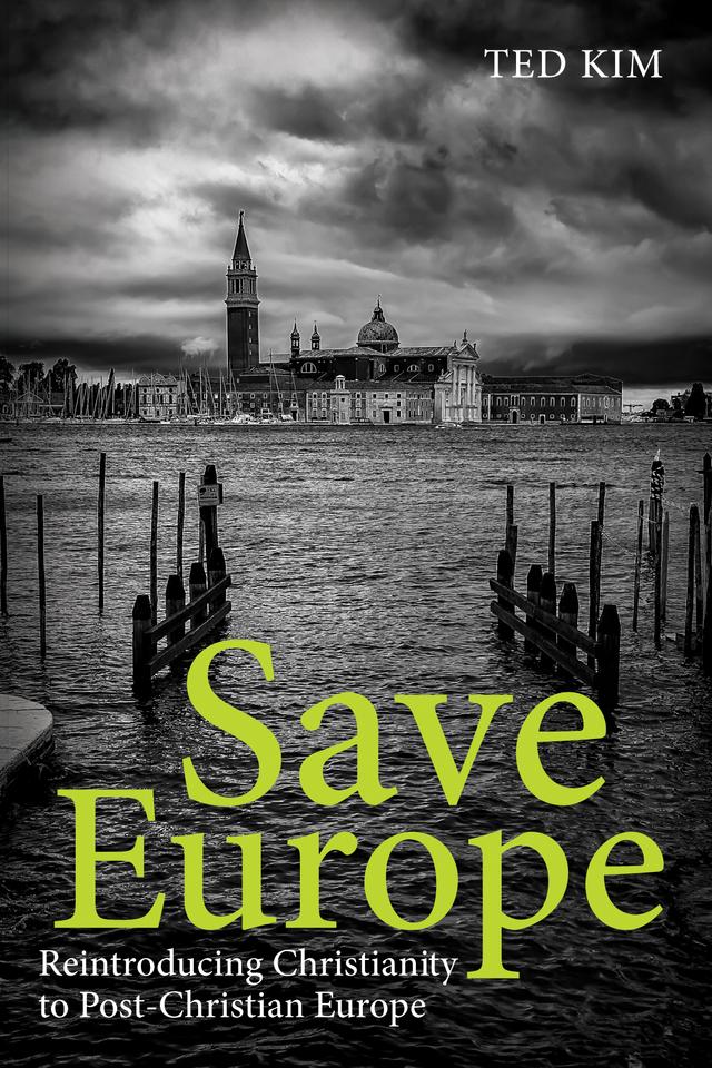 Save Europe by Ted Kim
