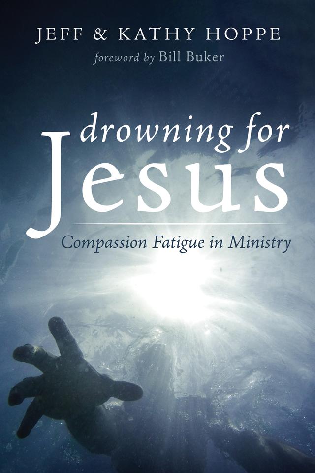Drowning for Jesus by Bill Buker, Jeff Hoppe, Kathy Hoppe