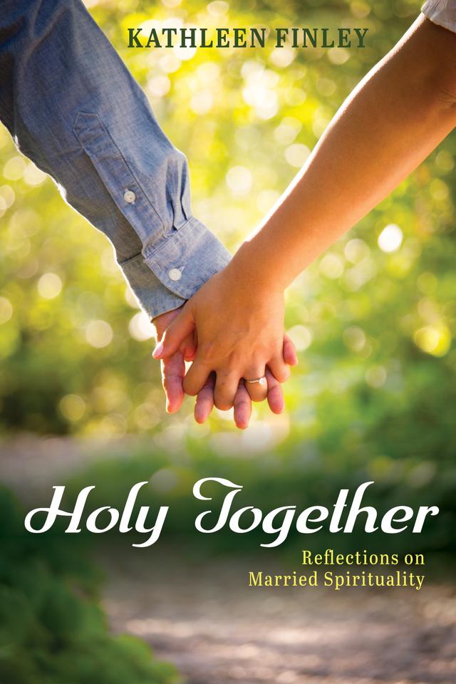 Holy Together by Kathleen Finley