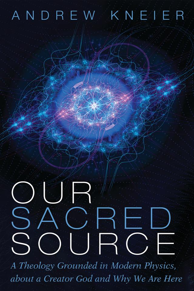 Our Sacred Source by Andrew Kneier