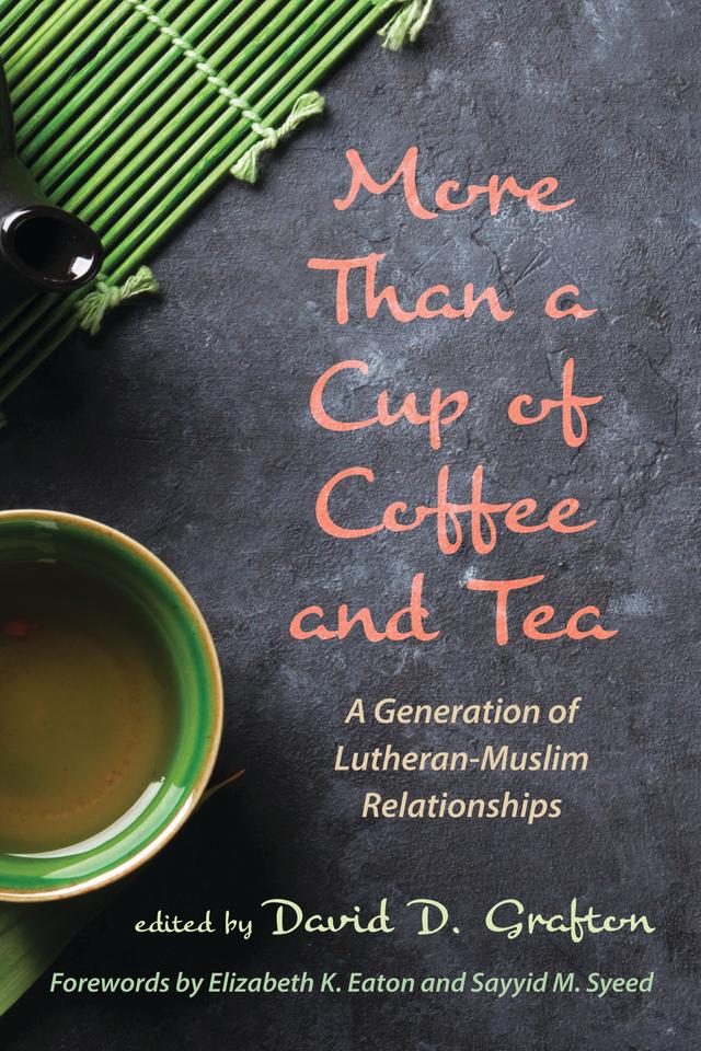 More Than a Cup of Coffee and Tea by David D. Grafton, Elizabeth K. Eaton, Sayyid M. Syeed