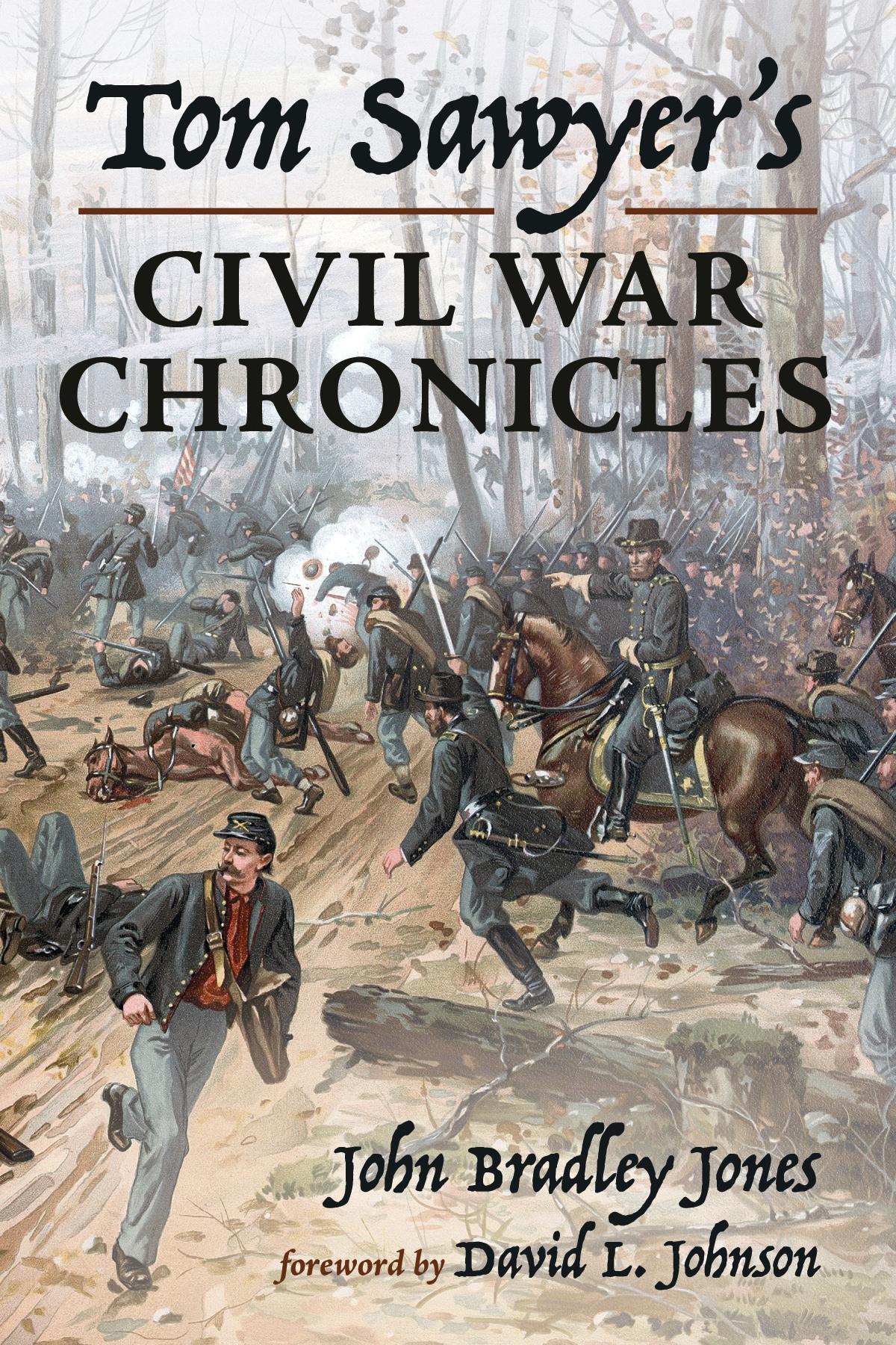 Tom Sawyer’s Civil War Chronicles