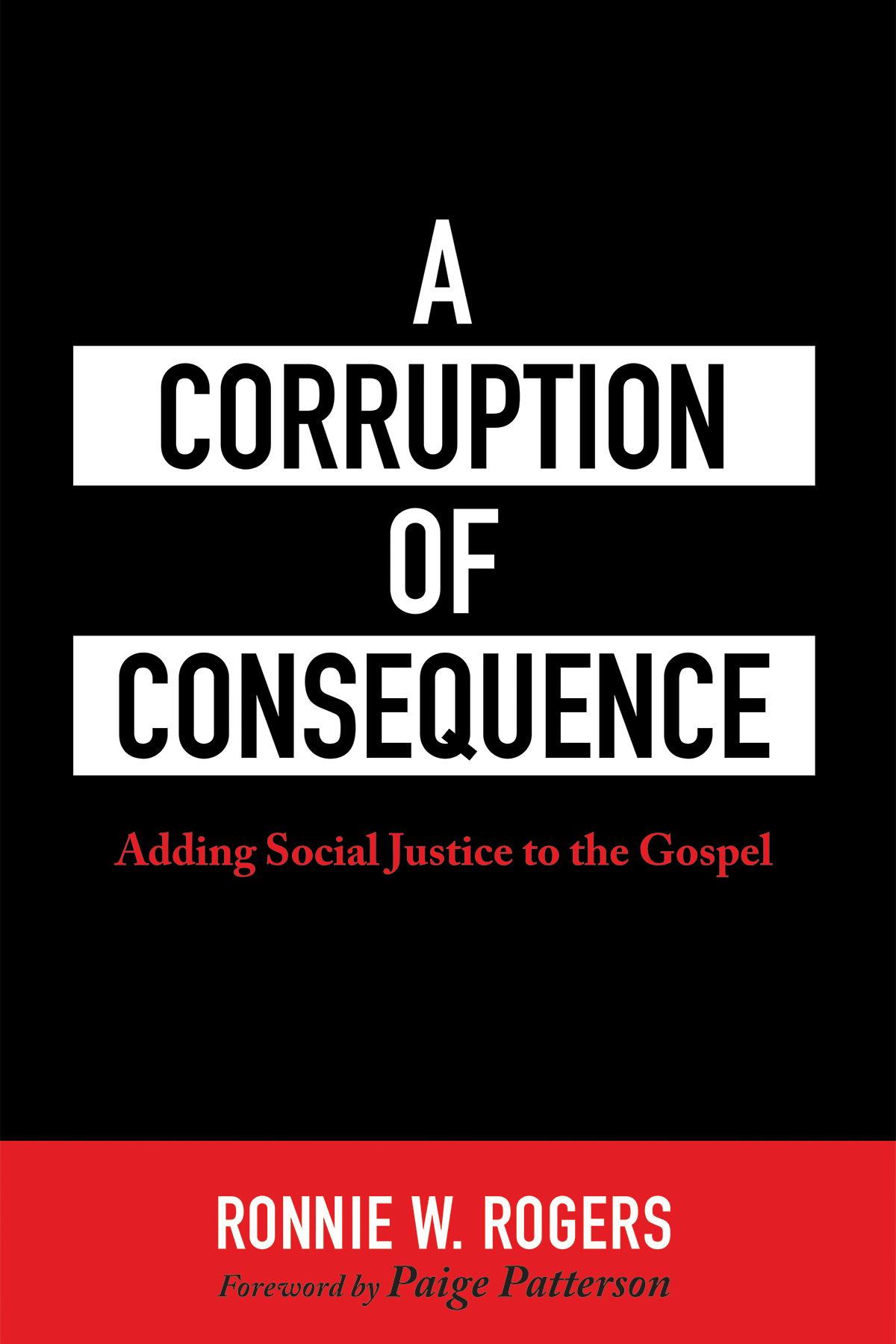 A Corruption of Consequence