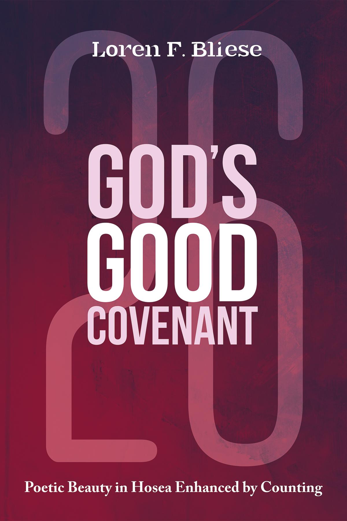 God’s Good Covenant