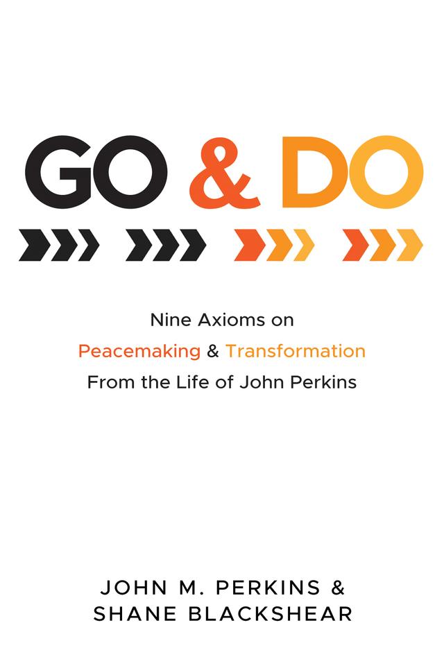 Go and Do by John Perkins, Shane Blackshear