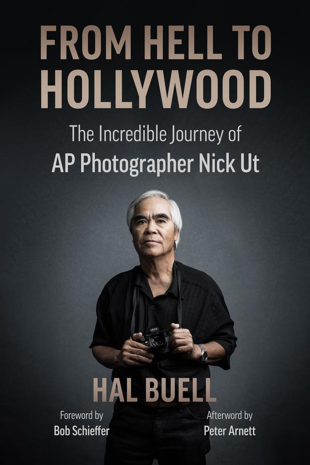 From Hell to Hollywood by Bob Schieffer, Hal Buell, Peter Arnett