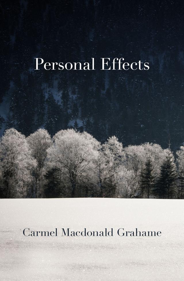 Personal Effects by Carmel Mcdonald Grahame