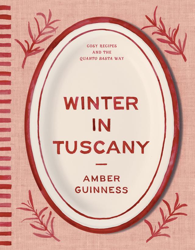 Winter in Tuscany by Amber Guinness