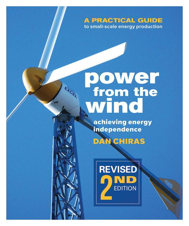 Power from the Wind - 2nd Edition by Dan Chiras