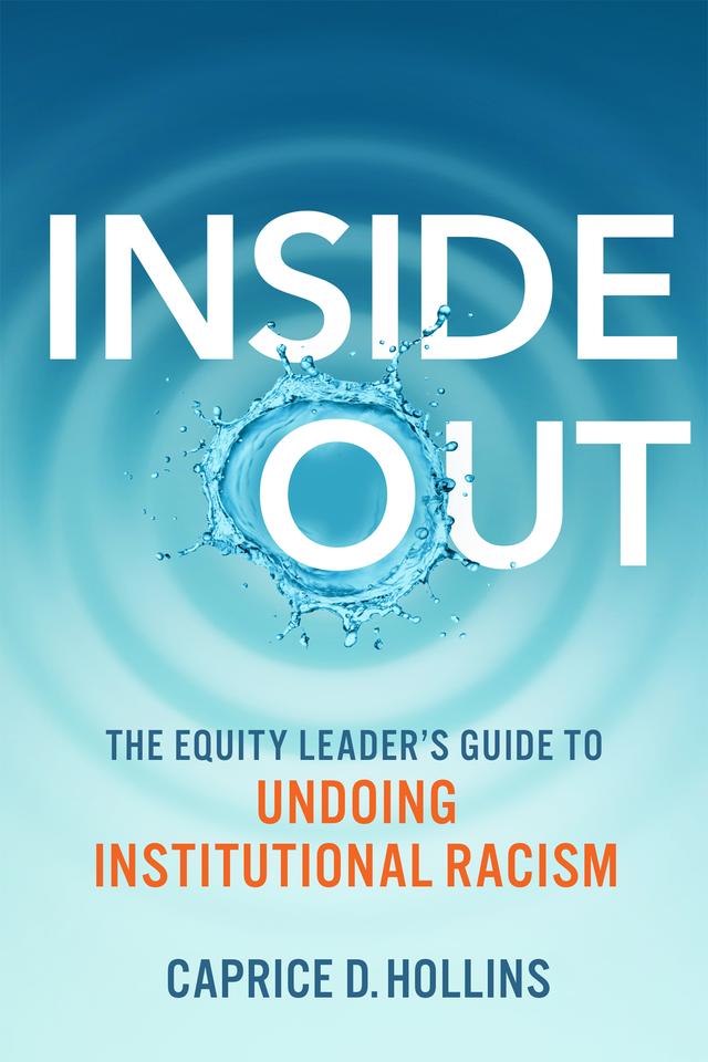 Inside Out by Caprice D. Hollins