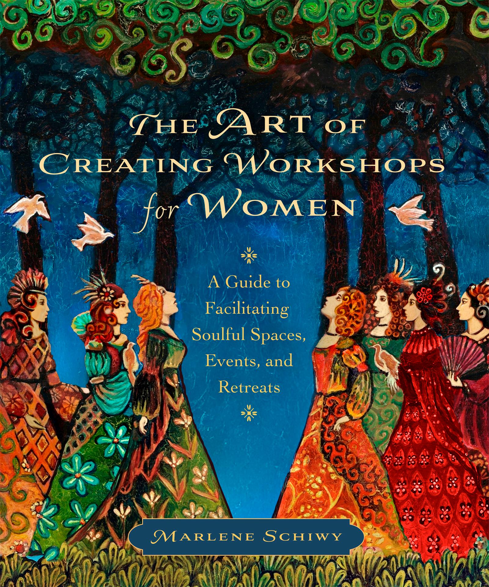 The Art of Creating Workshops for Women