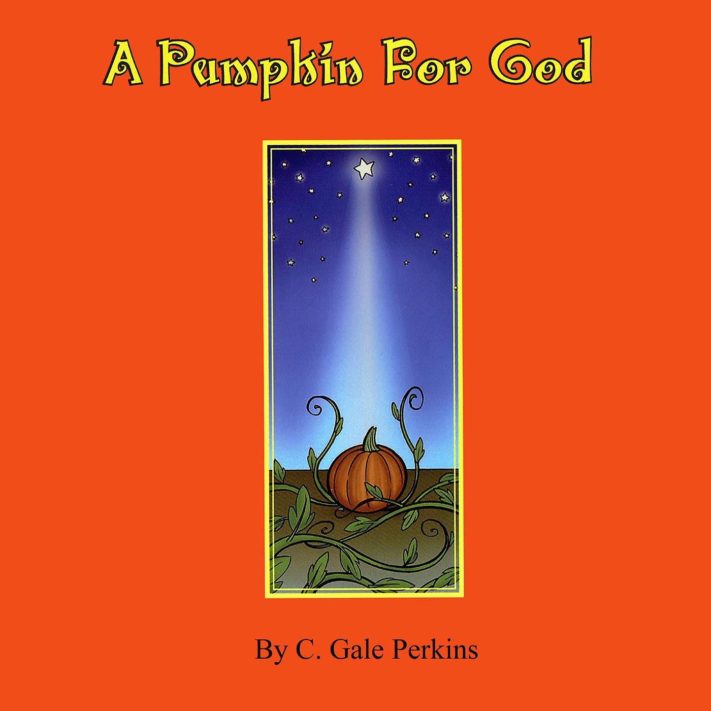 A Pumpkin for God
